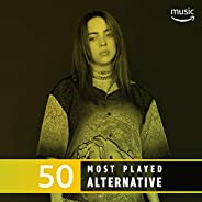 The Top 50 Most Played: Alternative