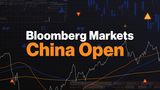 Bloomberg Markets: China Open