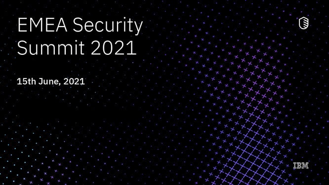 EMEA Security Summit 2021