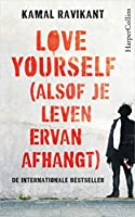 Love yourself (alsof je leven ervan afhangt)