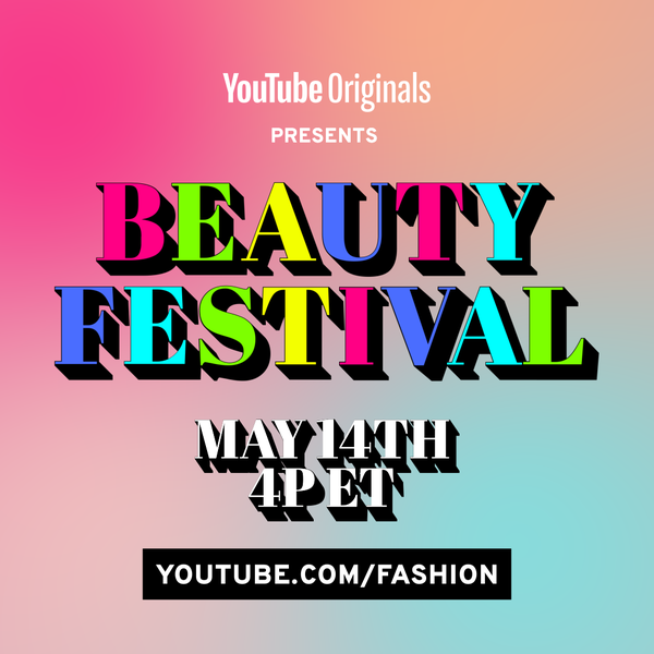 YouTube’s first-ever Beauty Festival is coming on May 14