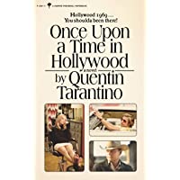 Once Upon a Time in Hollywood: A Novel