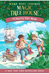 Pirates Past Noon (Magic Tree House Book 4) Kindle Edition