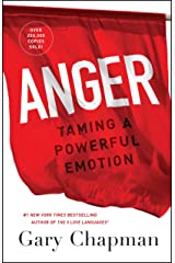 Anger: Taming a Powerful Emotion Kindle Edition