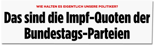 Screenshot Bild.de - Wie halten es eigentlich unsere Politiker? Das sind die Impf-Quoten der Bundestags-Parteien