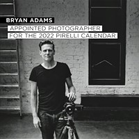 Musician-turned-photographer Bryan Adams is photographing the 2022 Pirelli calendar