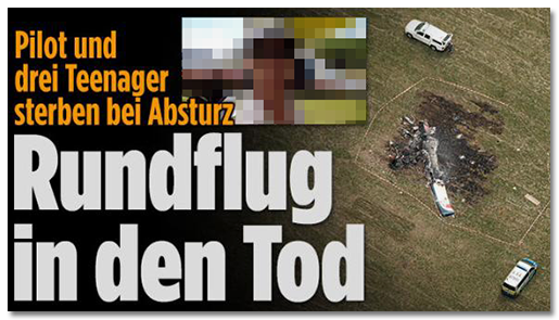 Screenshot von der BILD.de-Startseite: "Pilot und drei Teenager sterben bei Absturz - Rundflug in den Tod", dazu ein Foto der Trümmer an der Unglücksstelle sowie ein Foto des Piloten