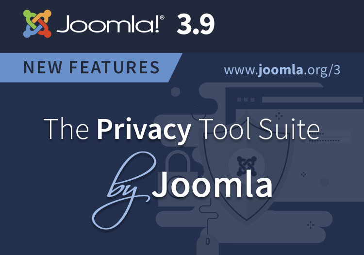 Joomla 3.9 Privacy Tool Suite