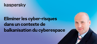 Eliminer les cyber-risques dans un contexte de balkanisation du cyberespace