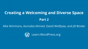 Creating a welcoming and diverse space part 2
