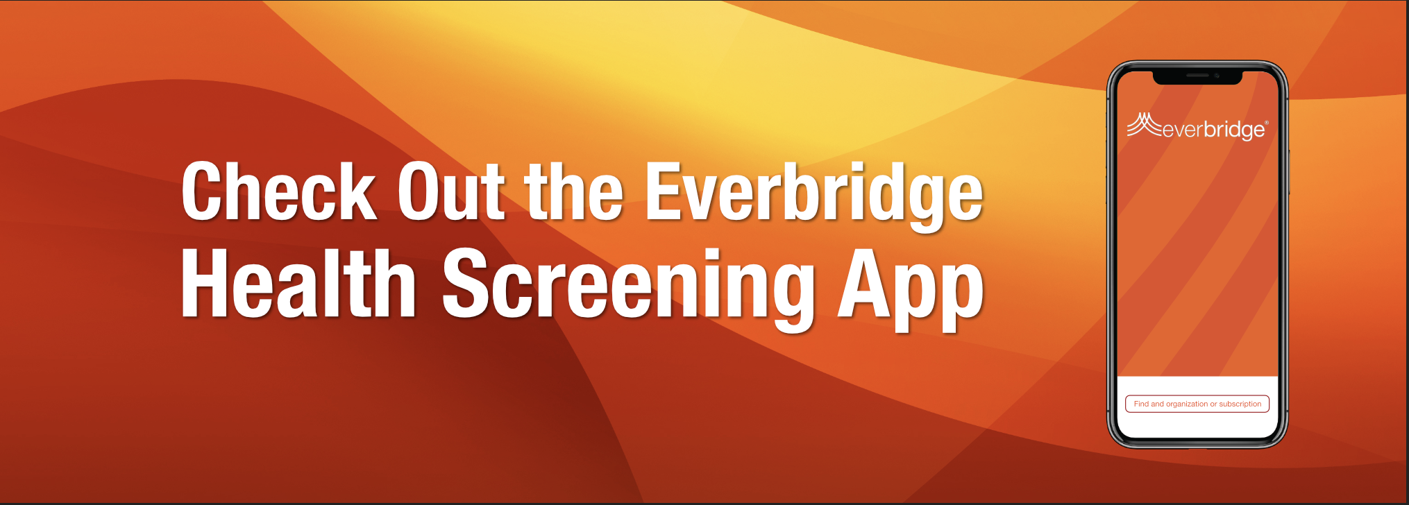 Check Out the Everbridge Health Screening App