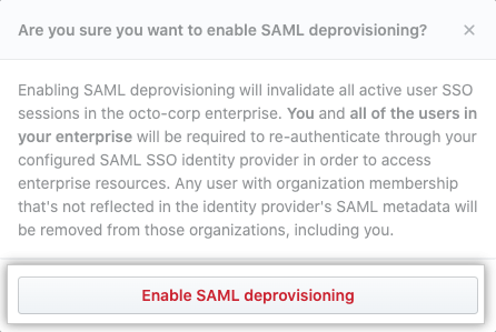 Enable SAML deprovisioning button
