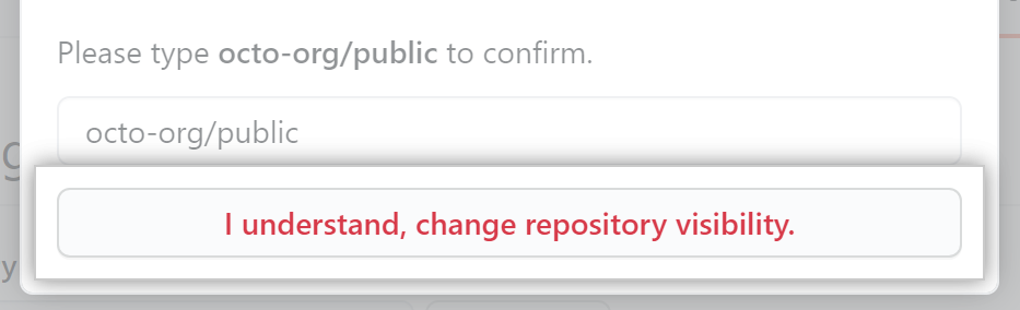 Confirm change of repository visibility button