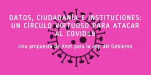 Datos, ciudadanía e instituciones: un circulo virtuoso para atacar al Covid19