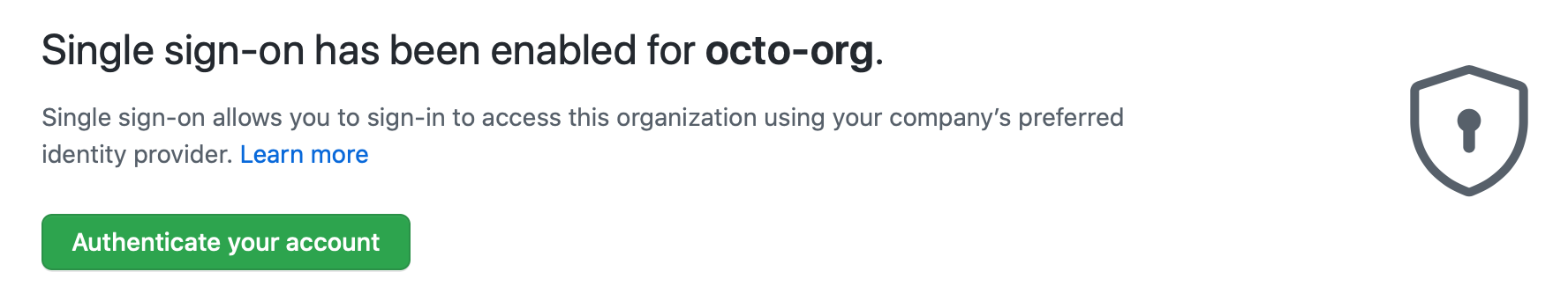 Banner with prompt to authenticate via SAML SSO to access organization