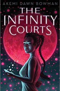 Colleen Mondor Reviews <b>The Infinity Courts</b> by Akemi Dawn Bowman