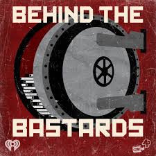 Behind the Bastards