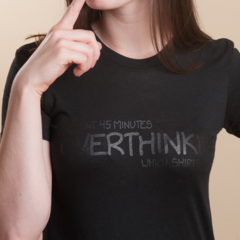 Overthinking Shirt