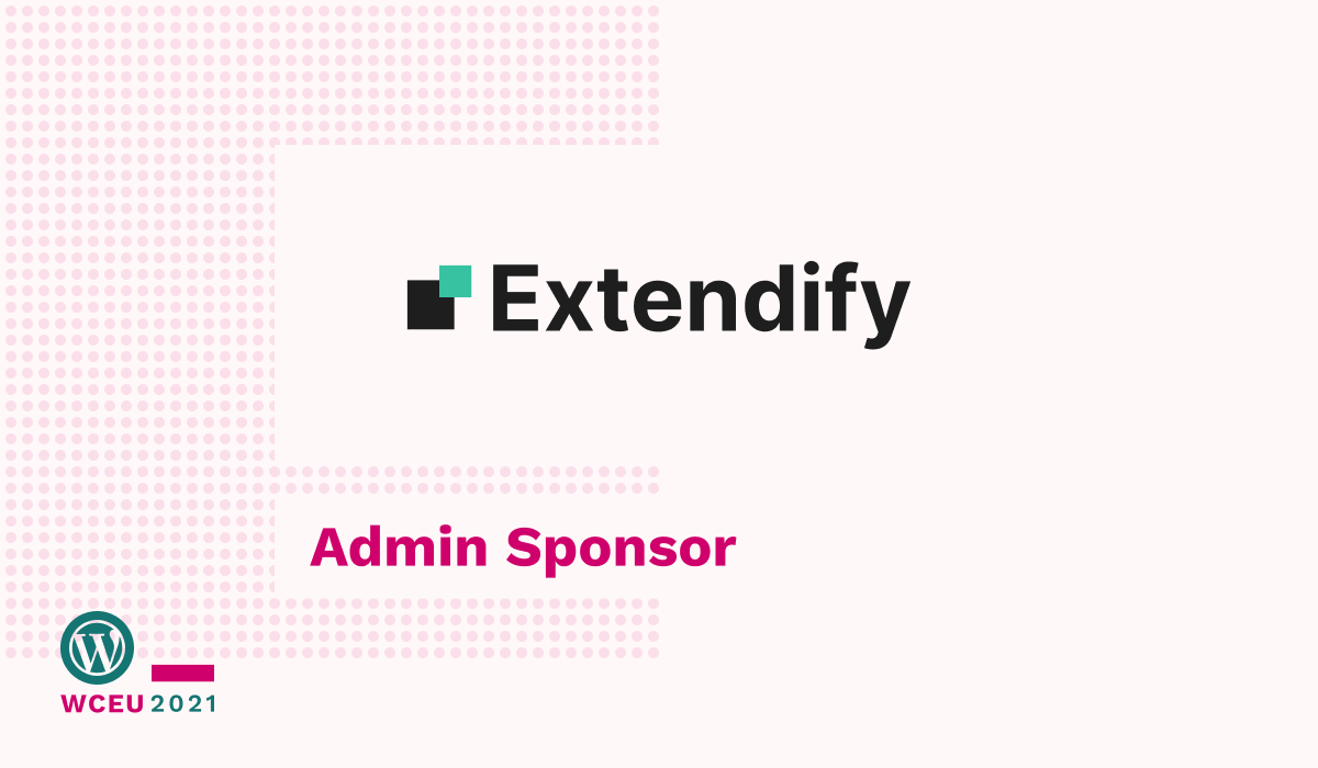 Admin Sponsor: Extendify