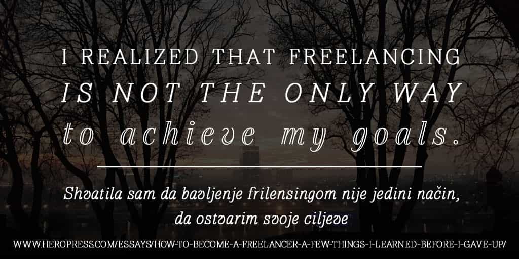 How To Become A Freelancer – A Few Things I Learned Before I Gave Up