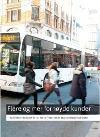 NHO Transport, Flere og mer fornøyde kunder