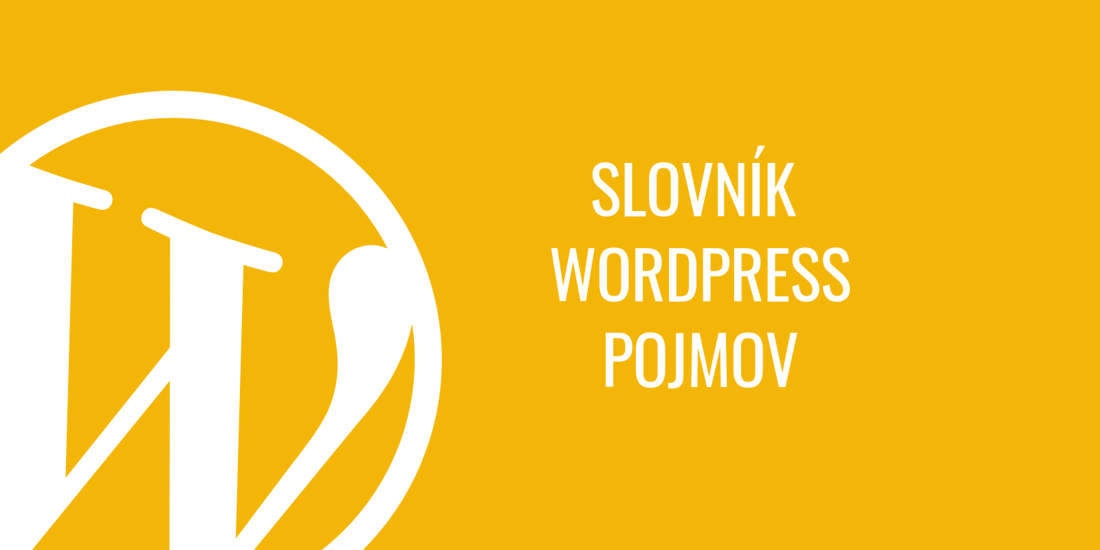 WordPress: slovník pojmov