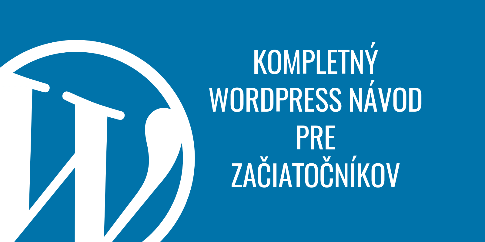 WordPress návod pre začiatočníkov