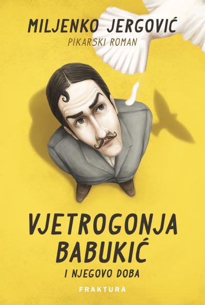 Vjetrogonja Babukić i njegovo doba