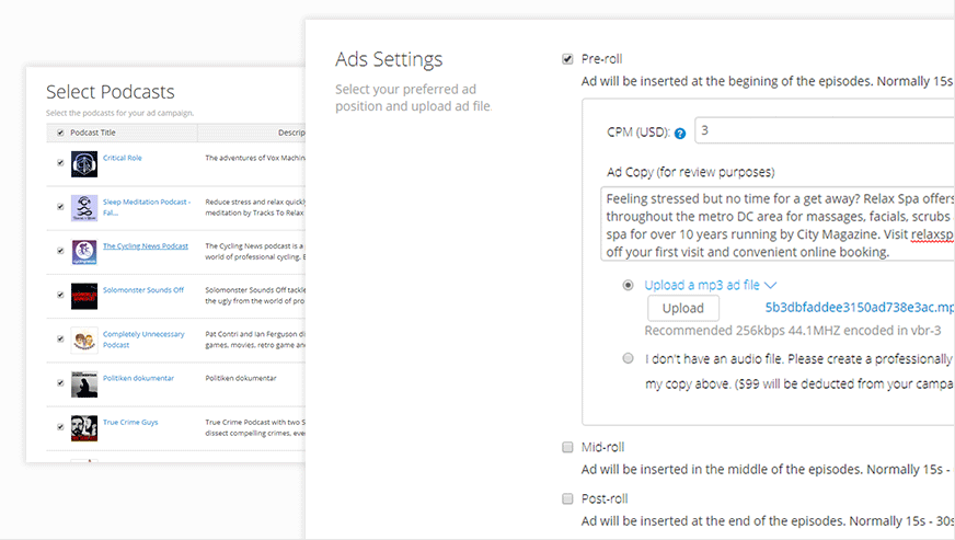 Have podcast advertising campaigns up and running in minutes