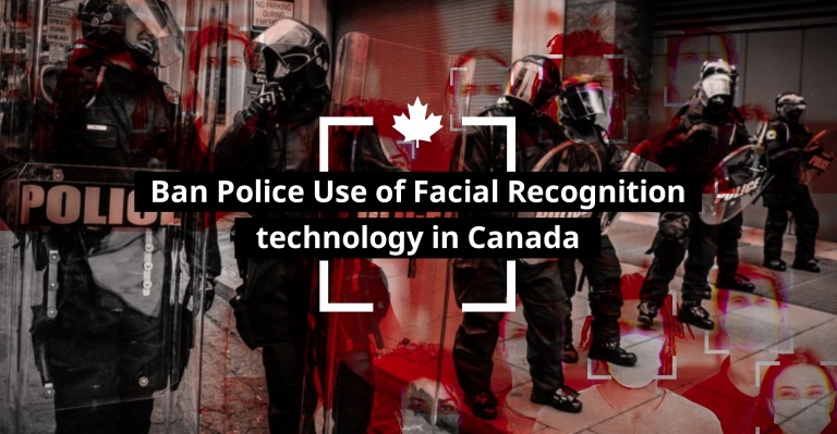 Image for Ban Police Use of Facial Recognition in Canada