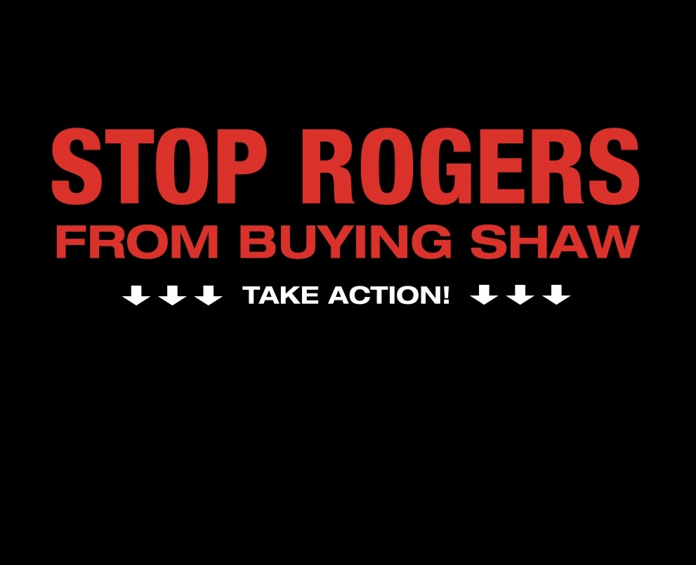 Stop Rogers from buying out Shaw!