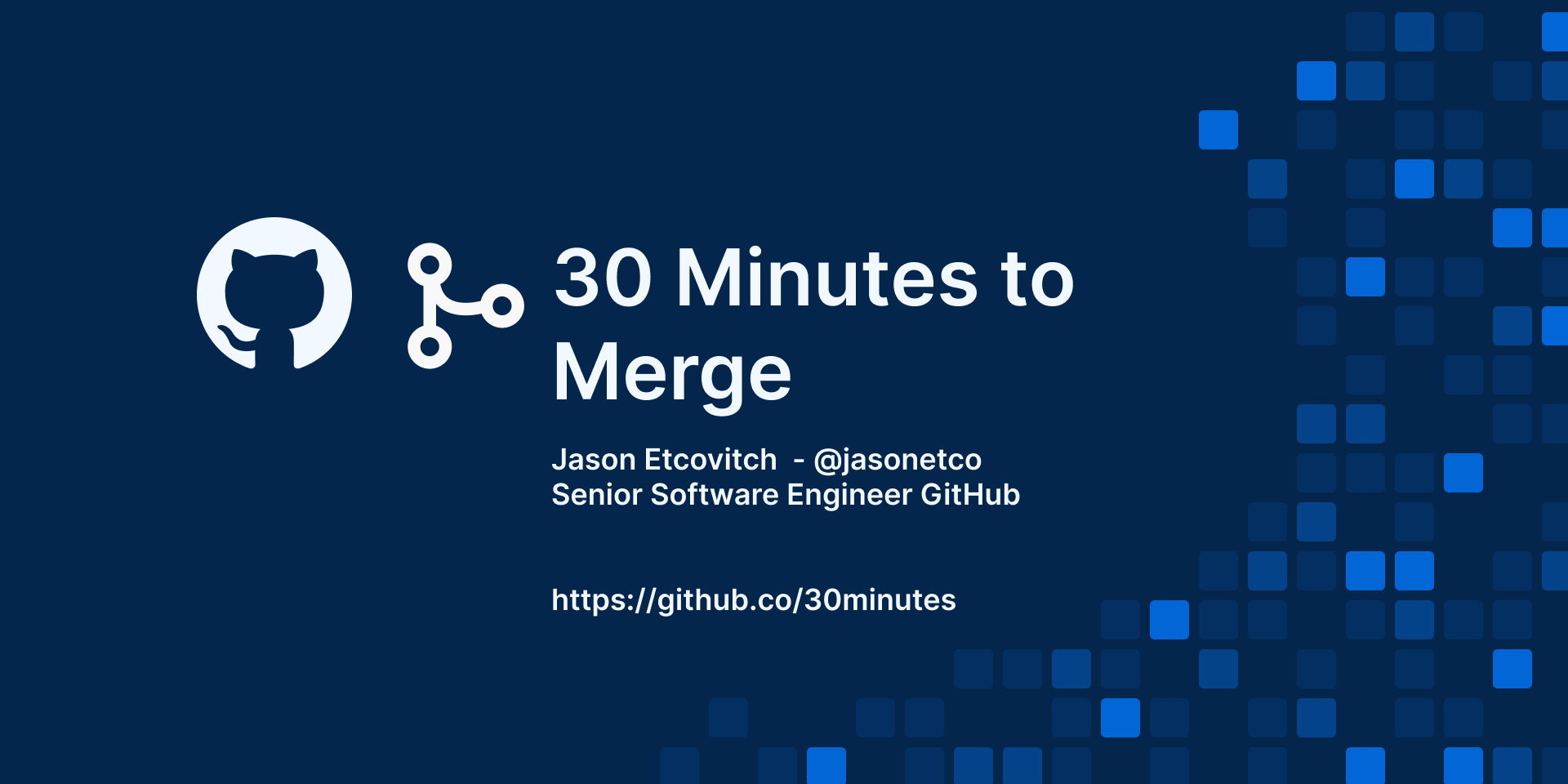 30 Minutes to Merge: DevOps