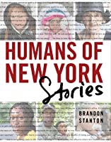 Humans of New York: Stories