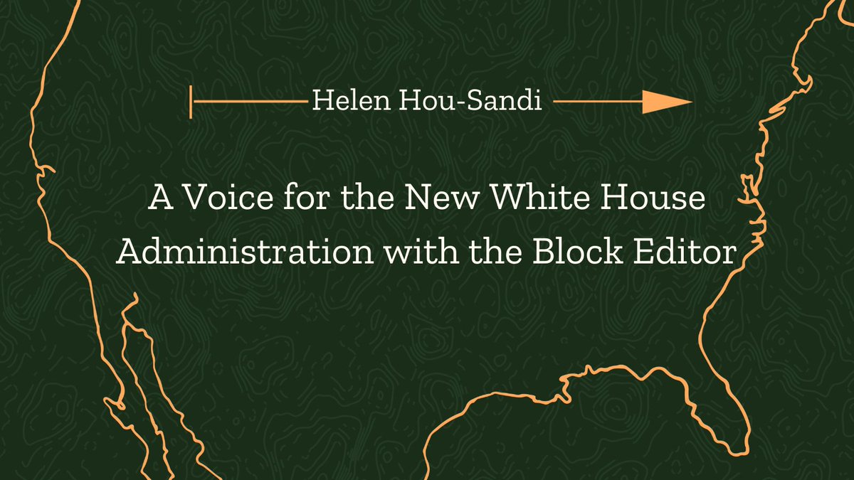 A Voice for the New White House Administration with the Block Editor