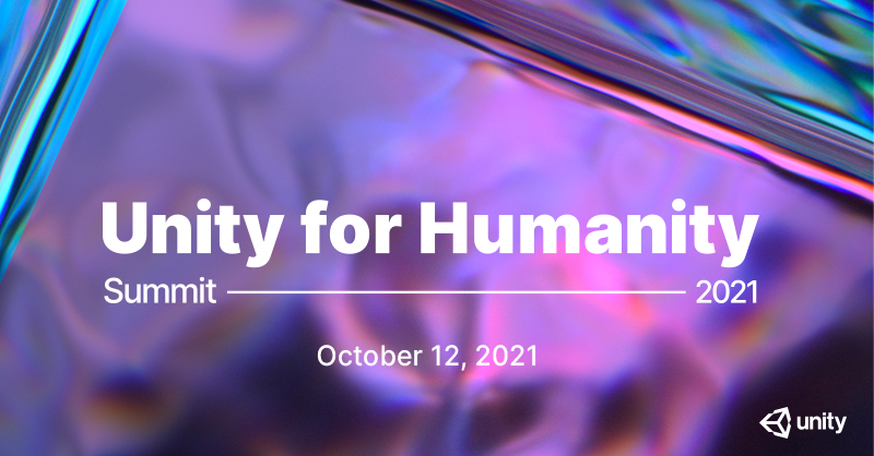 Multicolored background with the words, "Unity for Humanity Summit 2021, October 12, 2021" overlayed in white.