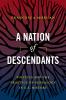 book cover of A Nation of Descendants