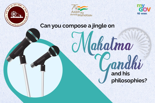 Compose a Jingle on Mahatma Gandhi and his Philosophies