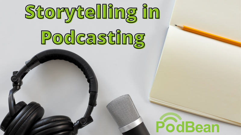 podcast storytelling