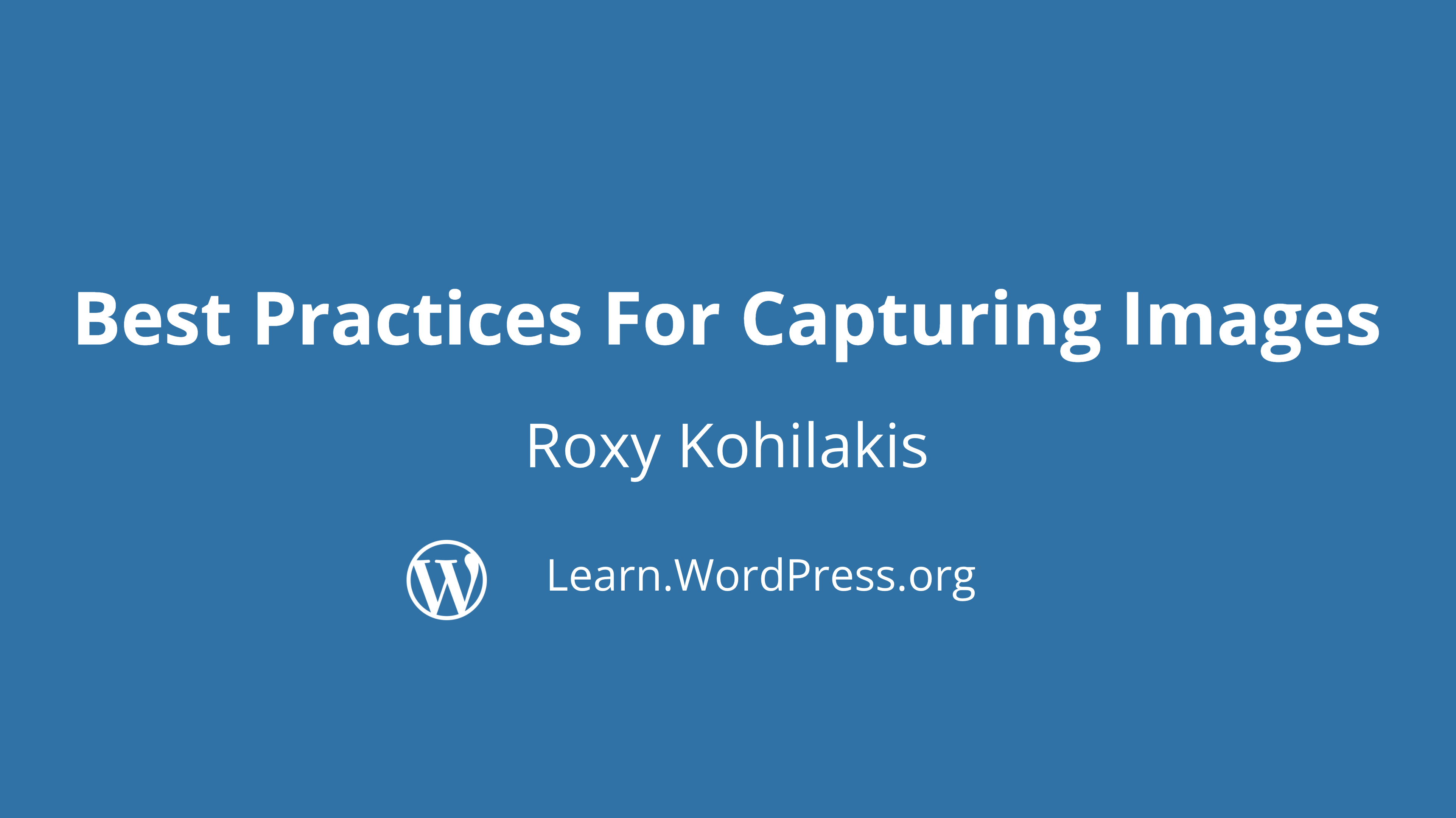Title page for Best Practices for Capturing Images