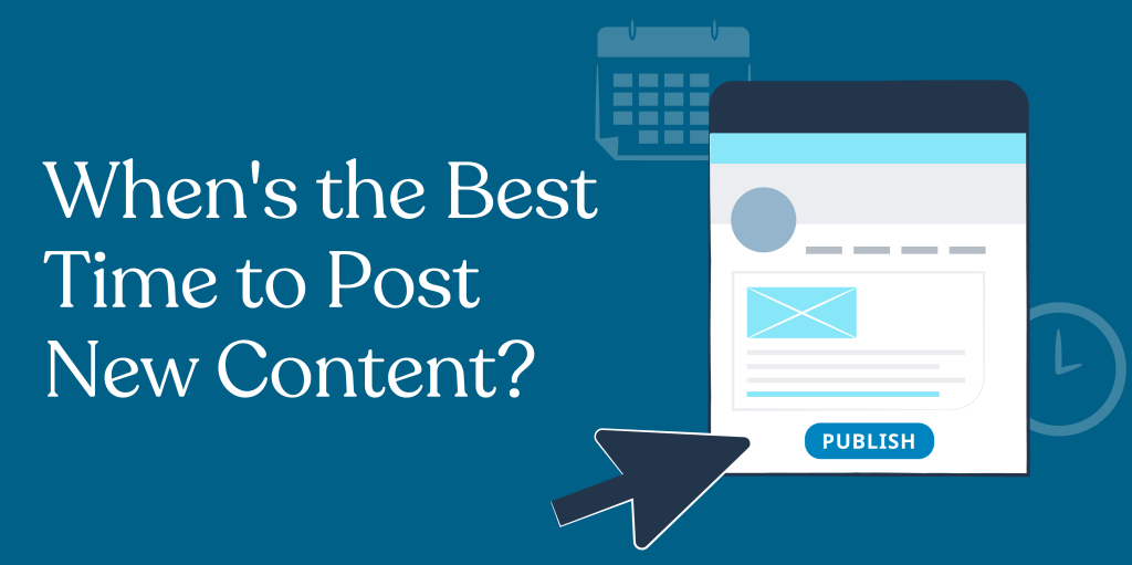 Create a Content Schedule: When to Post New Content [Infographic]