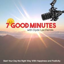 7 Good Minutes Daily Self-Improvement Podcast