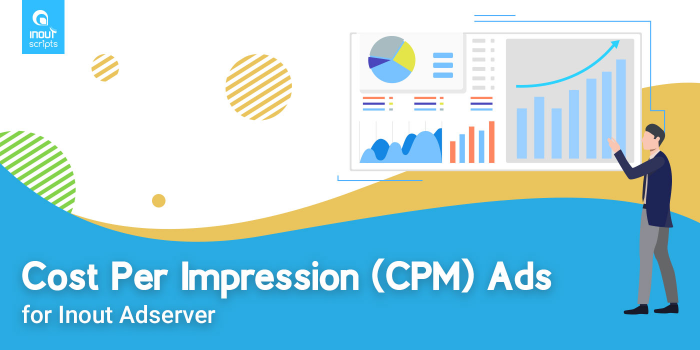 Cost Per Impression (CPM) Ads (for Inout Adserver) - Cover Image