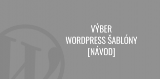 Výber WordPress šablóny