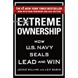 Extreme Ownership: How U.S. Navy SEALs Lead and Win