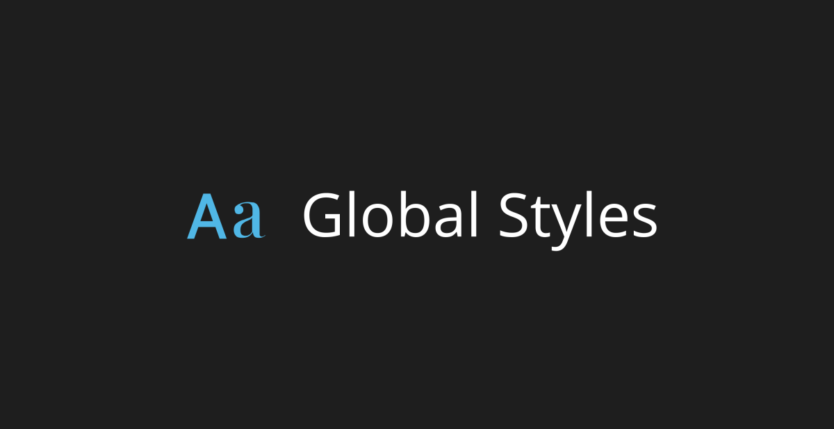 Getting Started with Block Themes: Global Styles