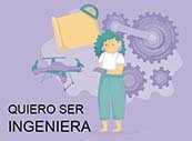 Quiero ser ingeniera