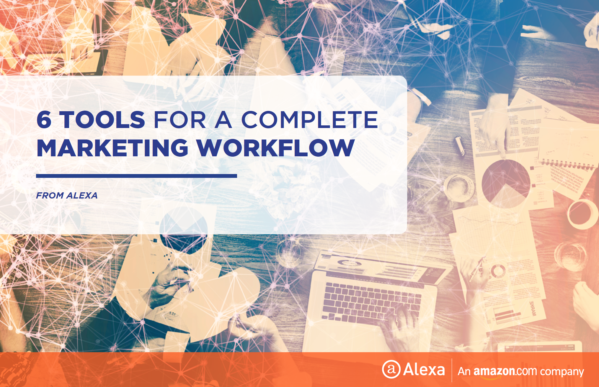 tools for complete marketing workflow