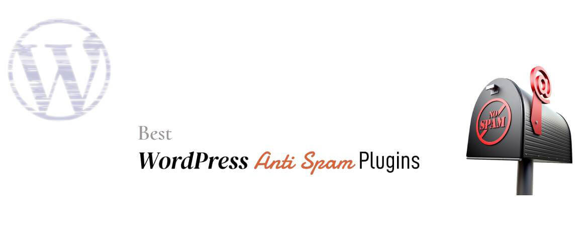 5 + Best WordPress Anti Spam Plugins 2021