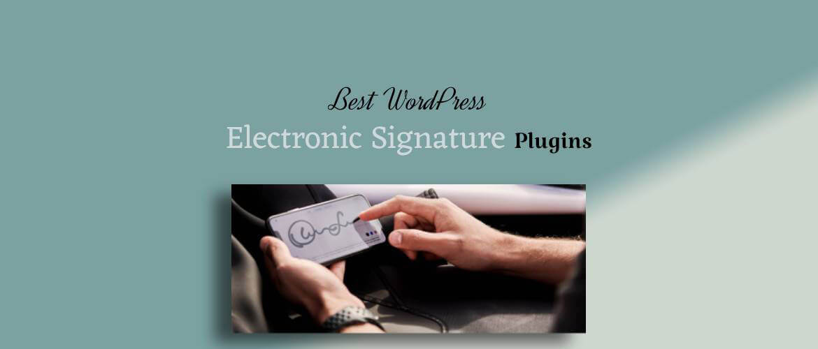 5 + Best WordPress Electronic Signature Plugins 2021