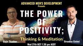 The Power Of Positivity; Thinking & Meditation